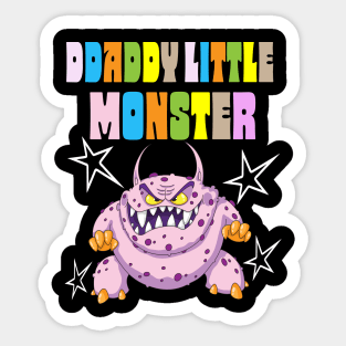 daddys little monster youth Sticker